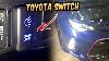 How To Install Toyota Corolla Light Switch Drl 2017 Corolla Se