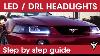 Led Headlight Install Drl Dyi Guide 99 04 New Edge Mustang